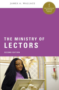 Title: The Ministry of Lectors, Author: Mary Jo Kreitzer