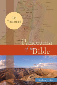 Title: Panorama of the Bible: Old Testament, Author: Stephen J. Binz