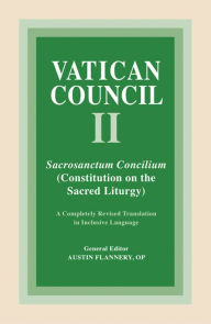 Title: Sancrosanctum Concilium: Constitution on the Sacred Liturgy, Author: Austin Flannery OP