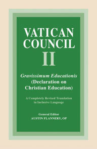 Title: Gravissimum Educationis: Declaration on Christian Education, Author: Austin Flannery OP