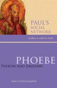 Title: Phoebe: Patron and Emissary, Author: Joan Cecelia Campbell