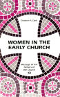 Women in the Early Church: Volume 13