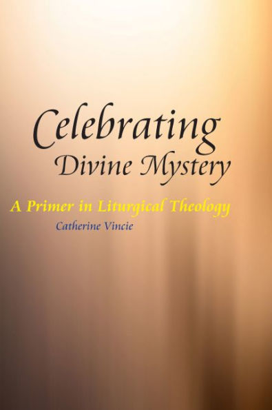 Celebrating Divine Mystery