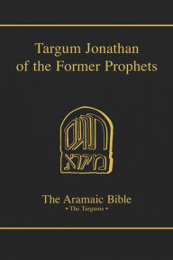 Title: Targum Jonathan of the Former Prophets, Author: Daniel J. Harrington