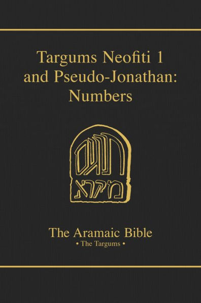 Targums Neofiti 1 and Pseudo-Jonathan: Numbers
