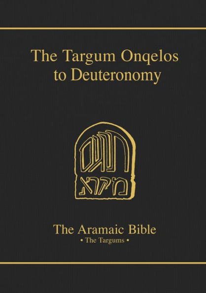 Targum Onquelos to the Torah: Deuteronomy