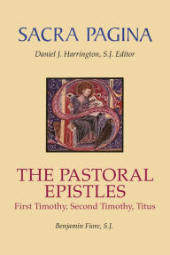 Title: The Pastoral Epistles: Sacra Pagina Series, Author: Yordi Corsten