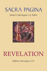 Title: Sacra Pagina: Revelation: Volume 16, Author: Wilfrid J Harrington