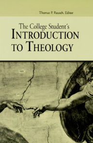 Title: College Student's Introduction to Theology, Author: Thomas P Rausch S.J.