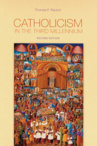 Title: Catholicism in the Third Millennium / Edition 2, Author: Catherine E. Clifford