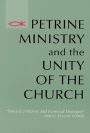 Petrine Ministry and the Unity of the Church: Toward a Patient and Fraternal Dialogue