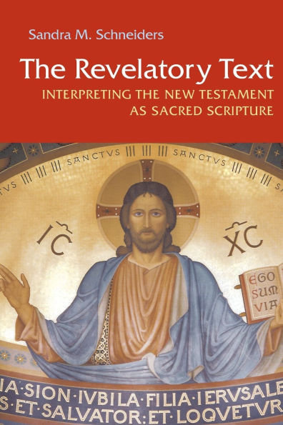 Revelatory Text: Interpreting the New Testament as Sacred Scripture / Edition 2