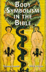 Title: Body Symbolism in the Bible, Author: Linda M. Maloney