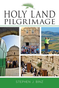 Books in pdf free download Holy Land Pilgrimage by Stephen J. Binz (English Edition)