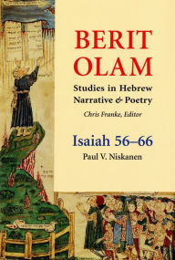 Title: Berit Olam: Isaiah 56-66, Author: Paul V. Niskanen