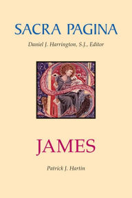 Title: Sacra Pagina: James, Author: Patrick  J. Hartin
