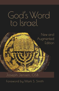 Title: God's Word to Israel: New and Augmented Edition, Author: Joseph Jensen OSB