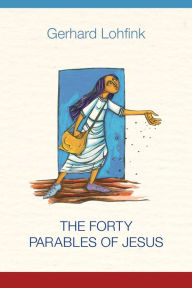 Title: The Forty Parables of Jesus, Author: Gerhard Lohfink