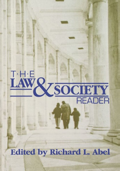 The Law and Society Reader / Edition 1