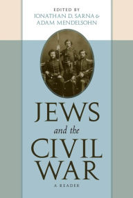 Title: Jews and the Civil War: A Reader, Author: Jonathan D. Sarna