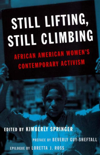 Still Lifting, Still Climbing: African American Women's Contemporary Activism