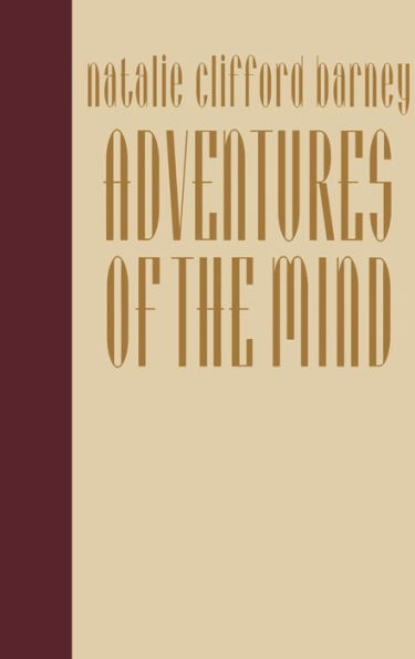 Adventures of the Mind: The Memoirs of Natalie Clifford Barney