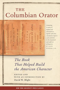 Title: The Columbian Orator, Author: David W. Blight