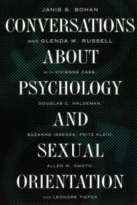 Title: Conversations about Psychology and Sexual Orientation, Author: Janis S. Bohan