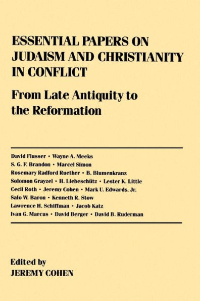 Essential Papers on Judaism and Christianity in Conflict / Edition 1