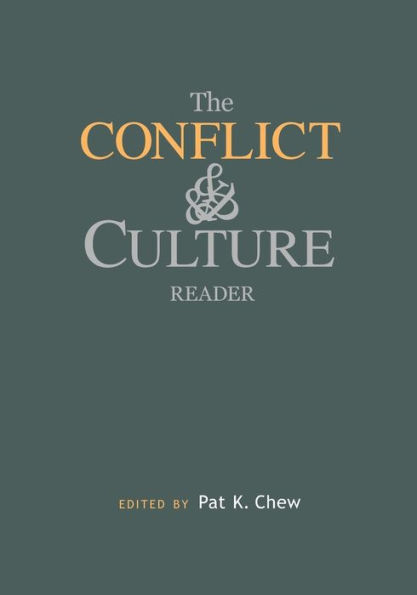 The Conflict and Culture Reader / Edition 1