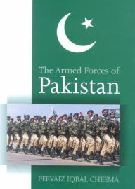 Title: The Armed Forces of Pakistan, Author: Pervaiz Iqbal Cheema