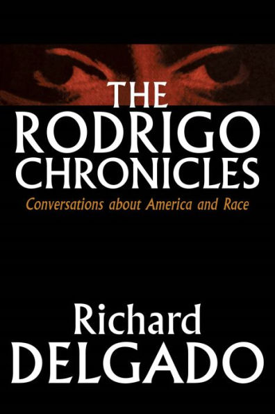 The Rodrigo Chronicles: Conversations About America and Race