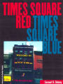 Times Square Red, Times Square Blue