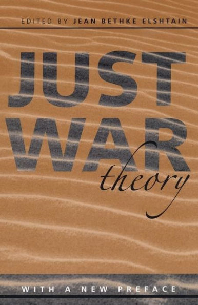 Just War Theory / Edition 1