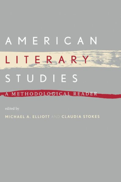 American Literary Studies: A Methodological Reader / Edition 1