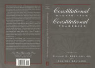 Title: Constitutional Stupidities, Constitutional Tragedies, Author: William N. Eskridge