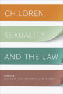 Children, Sexuality, and the Law