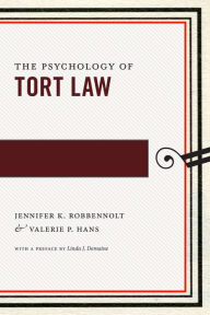Title: The Psychology of Tort Law, Author: Jennifer K. Robbennolt