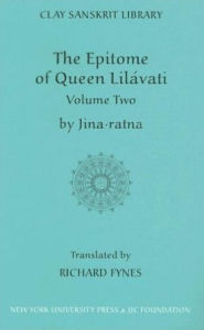 Title: The Epitome of Queen Lilavati (Volume 2), Author: Jinaratna
