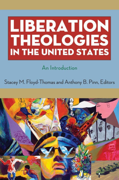 Liberation Theologies the United States: An Introduction