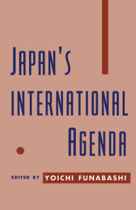 Title: Japan's International Agenda, Author: Yoichi Funabashi
