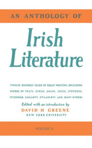 Title: An Anthology of Irish Literature (Vol. 2), Author: Richard Greene