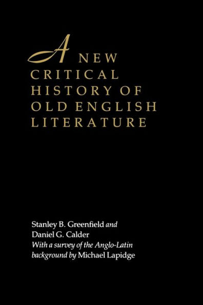 A New Critical History of Old English Literature / Edition 1