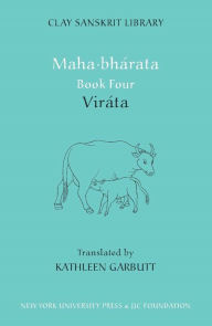 Title: Mahabharata Book Four: Viráta, Author: Kathleen Garbutt