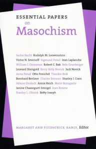 Title: Essential Papers on Masochism, Author: Margaret Ann Hanly