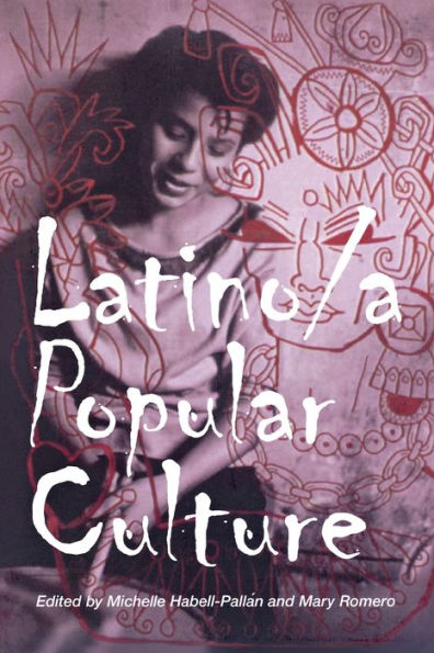 Latino/a Popular Culture / Edition 1