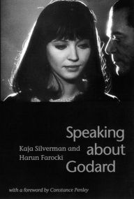 Title: Speaking about Godard, Author: Kaja Silverman