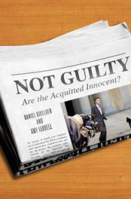 Title: Not Guilty: Are the Acquitted Innocent?, Author: Daniel Givelber