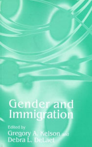 Title: Gender and Immigration, Author: Gregory A. Kelson