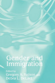 Title: Gender and Immigration, Author: Gregory A. Kelson